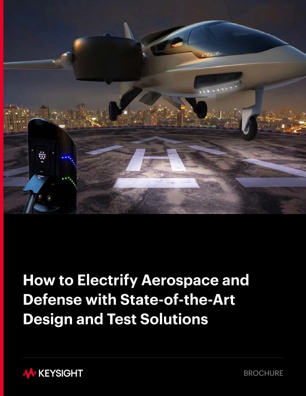How to Electrify Aerospace and Defense with State-of-the-Art Design and Test Solutions