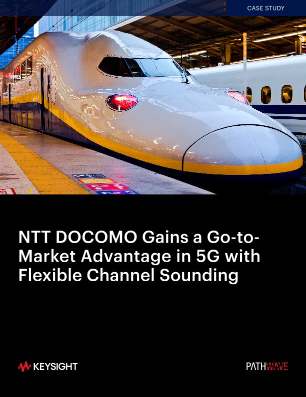 NTT DOCOMO Gains a Go-to-Market Advantage in 5G with Flexible Channel Sounding