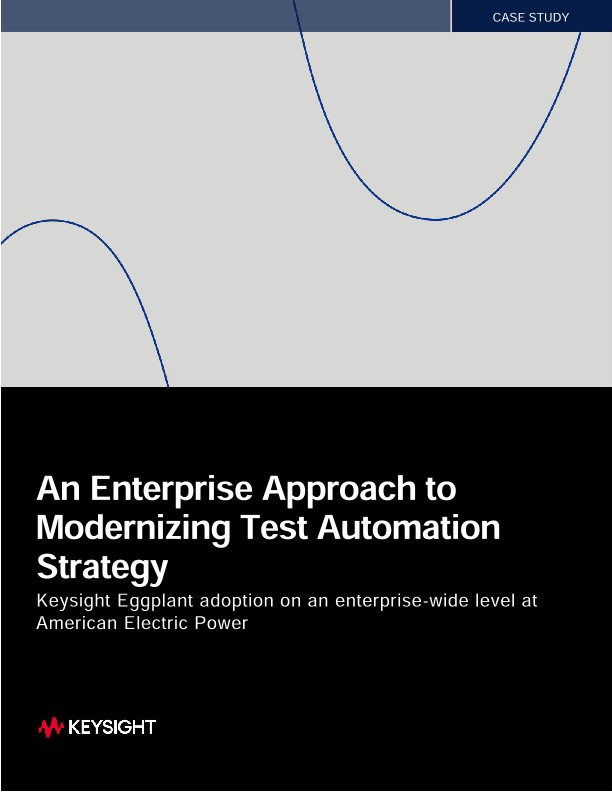 An Enterprise Approach to Modernizing Test Automation Strategy