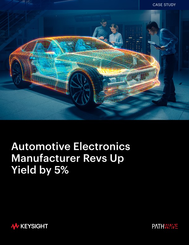 Automotive Electronics Manufacturer Revs Up Yield by 5%