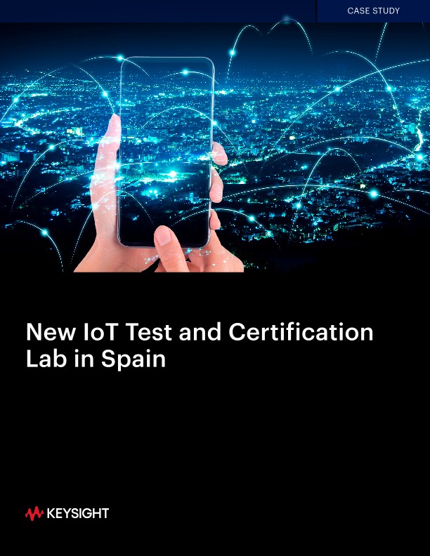 New IoT Test and Certification Lab in Spain