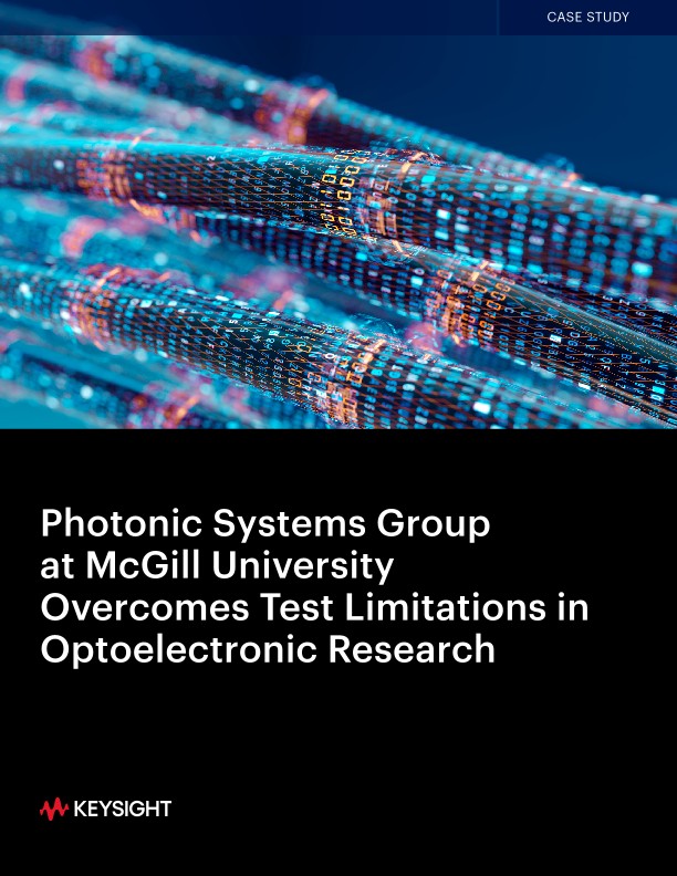 Photonic Systems Group at McGill University Overcomes Test Limitations in Optoelectronic Research