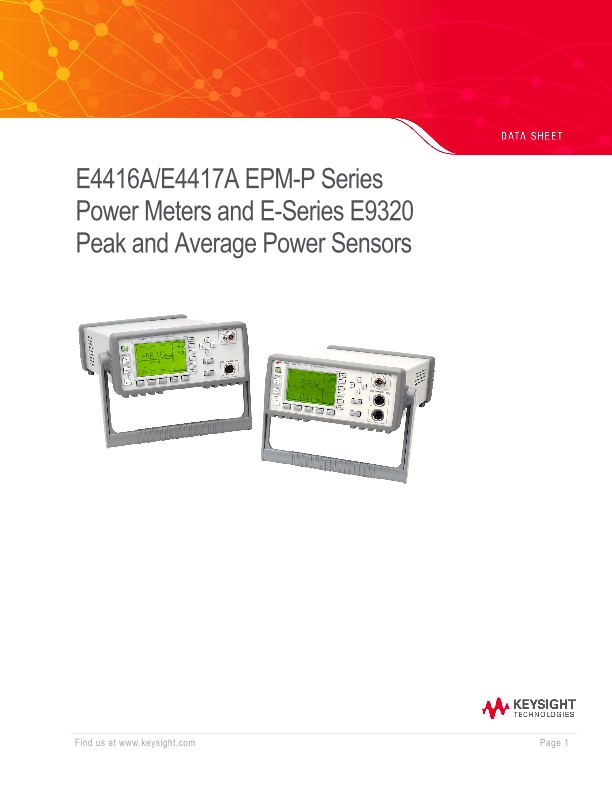 E4416A/E4417A EPM-P Series Power Meters and E-Series E9320 Peak and Average Power Sensors