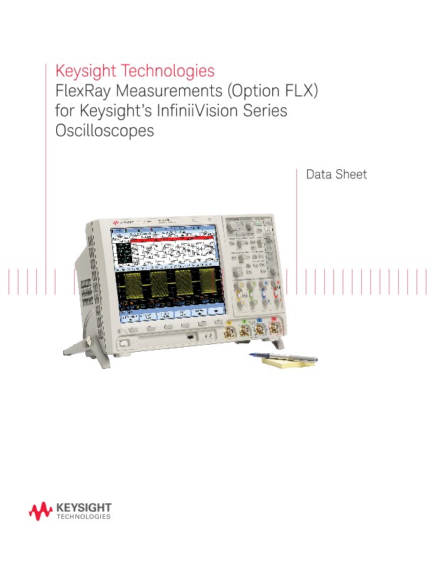 FlexRay Measurements (Option FLX) for Keysight’s InfiniiVision Series Oscilloscopes 