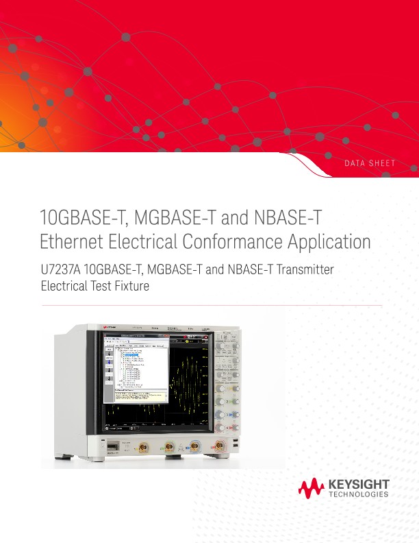 U7236A/B 10GBASE-T, MGBASE-T and NBASE-T Ethernet Electrical Conformance Application