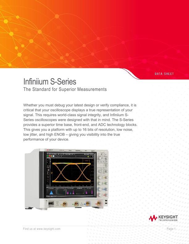 Infiniium S-Series The Standard for Superior Measurements