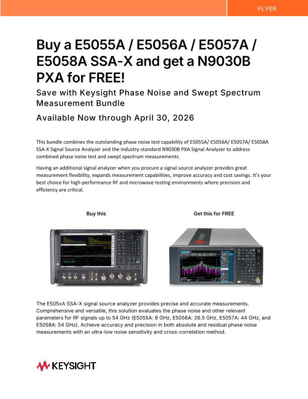 Buy a E5055A / E5056A / E5057A / E5058A SSA-X and get a N9030B PXA for FREE!