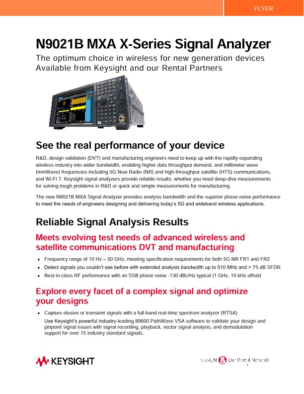 N9021B MXA X-Series Signal Analyzer The optimum choice in wireless for new generation devices Available from Keysight and our Rental Partners 