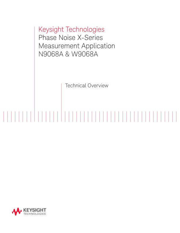 Phase Noise X-Series Measurement Application N9068A and W9068A 