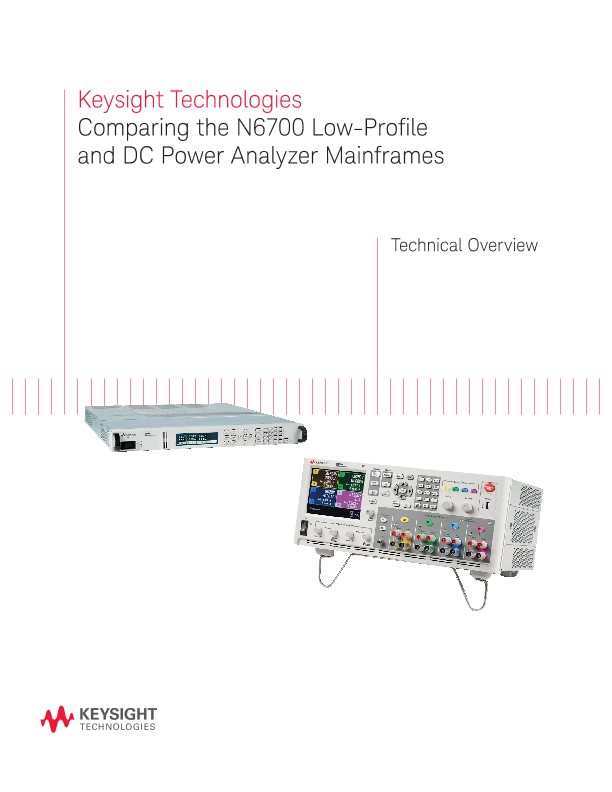 Comparing the N6700 Low-Profile and DC Power Analyzer Mainframes