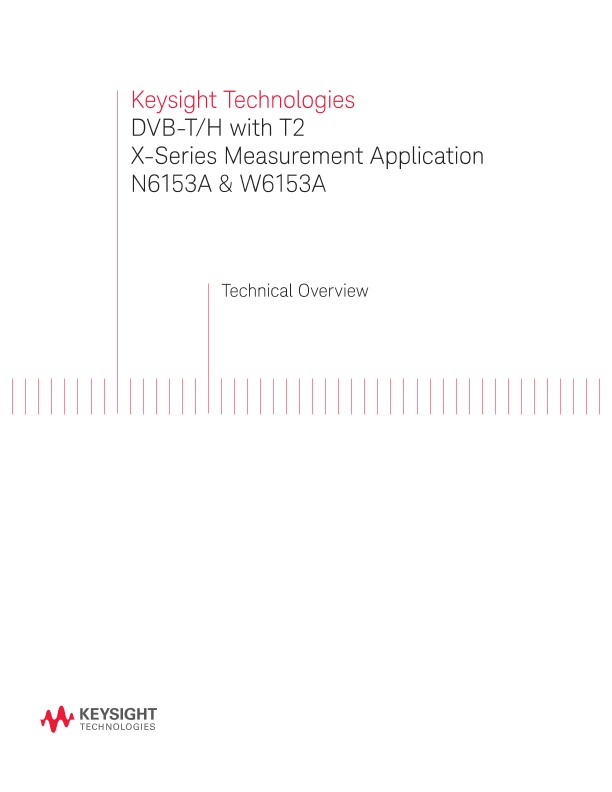 DVB-T/H with T2 X-Series Measurement Application N6153A & W6153A