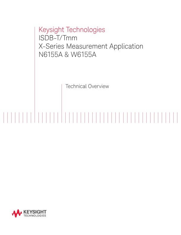 ISDB-T/Tmm X-Series Measurement Application N6155A & W6155A