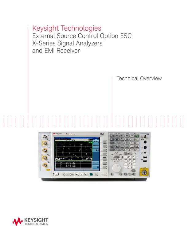 External Source Control Option ESC X-Series Signal Analyzers and EMI Receiver