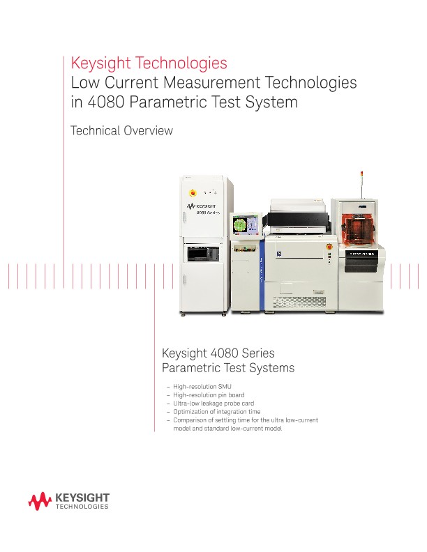 Low Current Measurement Technologies in 4080 Parametric Test System