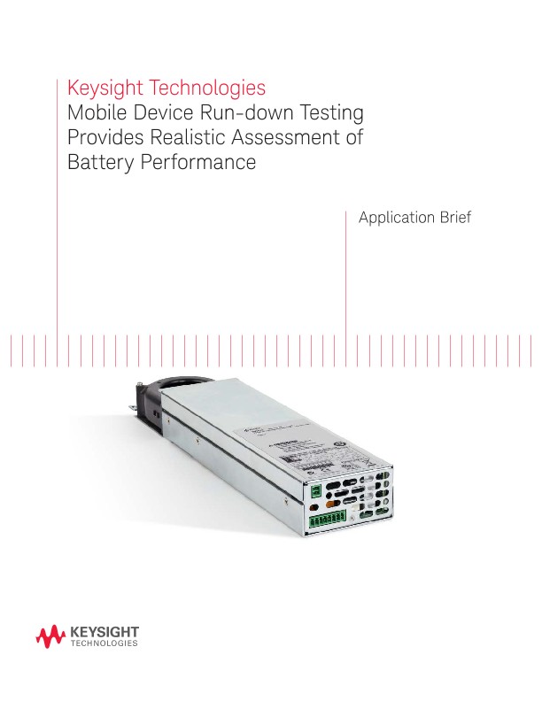 Mobile Device Run-down Testing Provides Realistic Assessment of Battery Performance