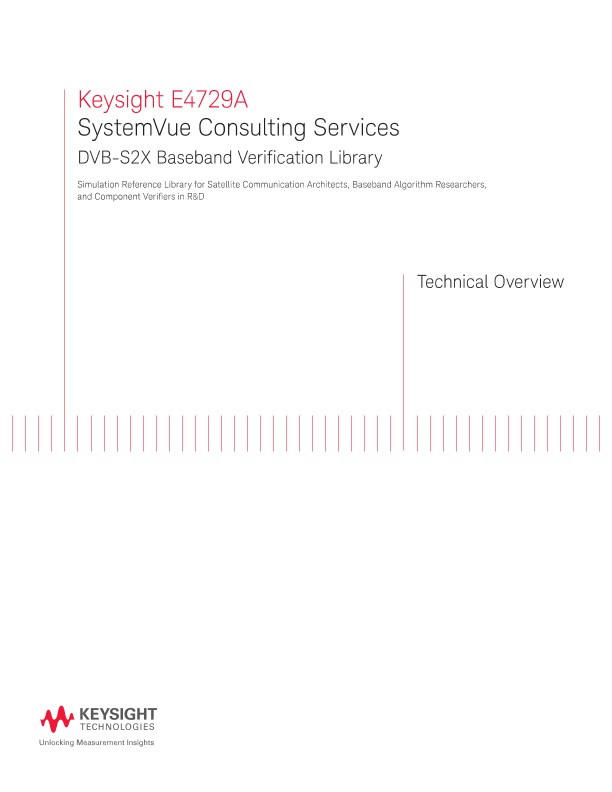 E4729A SystemVue Consulting Services: DVB-S2X Baseband Verification Library