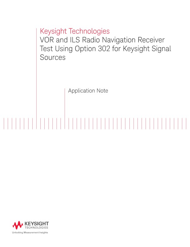 VOR and ILS Radio Navigation Receiver Test Using Option 302 for Keysight Signal Sources