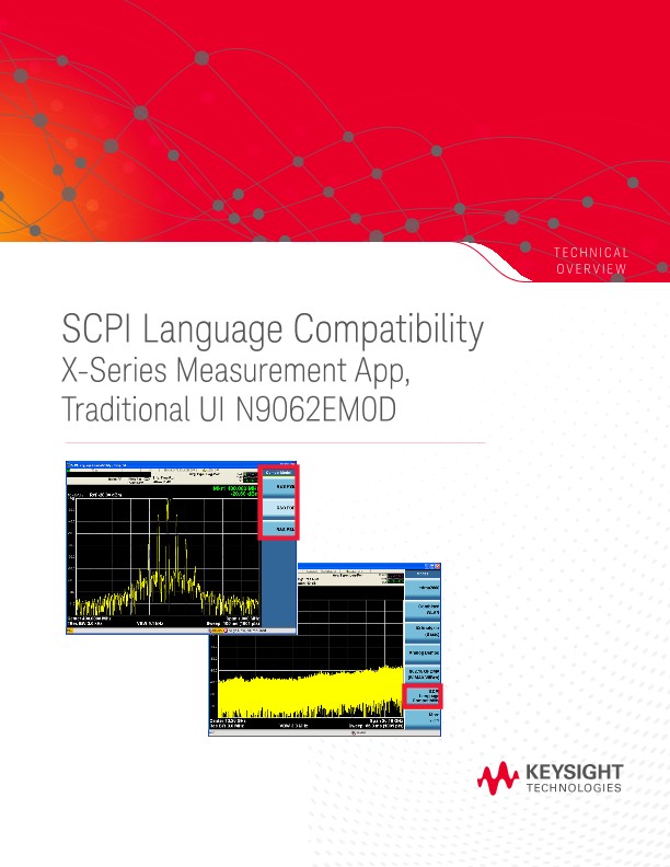 N9062EM0D SCPI Language Compatibility X-Series Measurement App, Traditional UI Technical Overview