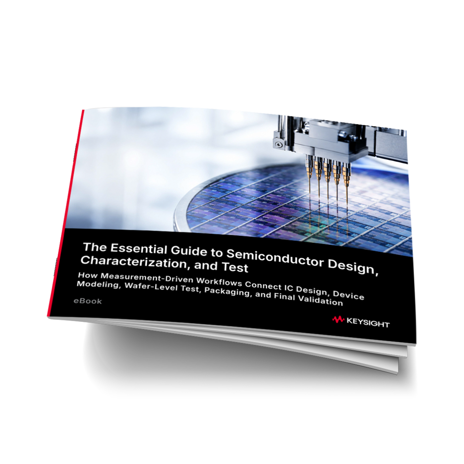 The Essential Guide to Semiconductor Design, Characterization, and Test eBook