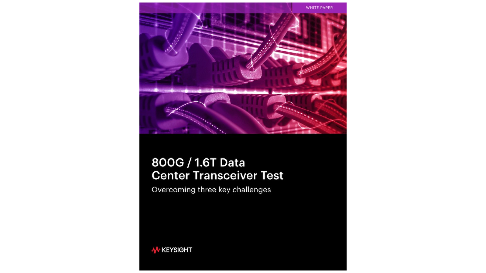 800G / 1.6T Test von Rechenzentrumstransceivern – Keysight White Paper
