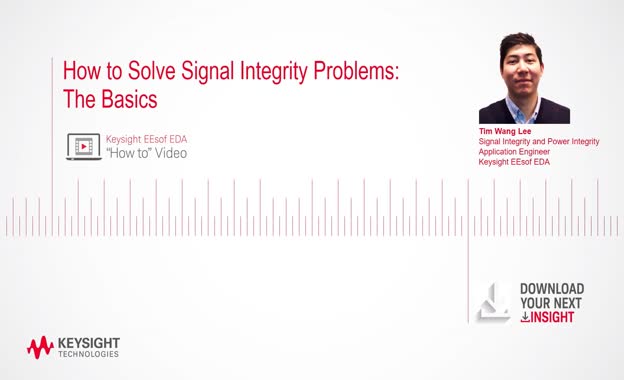 Lesson 2 - Signal Integrity Analysis Techniques