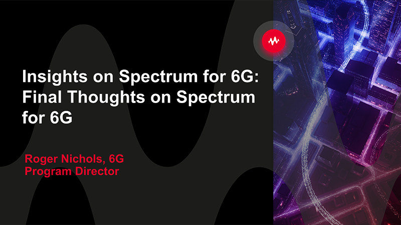 Lesson 5 - Final Thoughts on Spectrum for 6G
