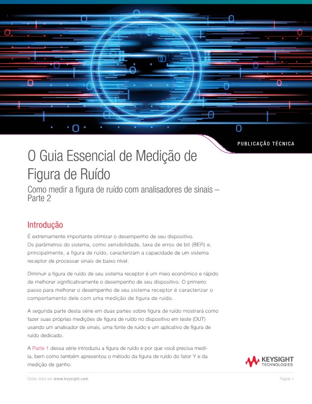 O Guia Essencial de Medição de Figura de Ruído - Como medir a figura de ruído com analisadores de sinais – Parte 2